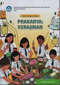 Image of Buku Panduan Guru Prakarya : Kerajinan SMP Kelas VIII